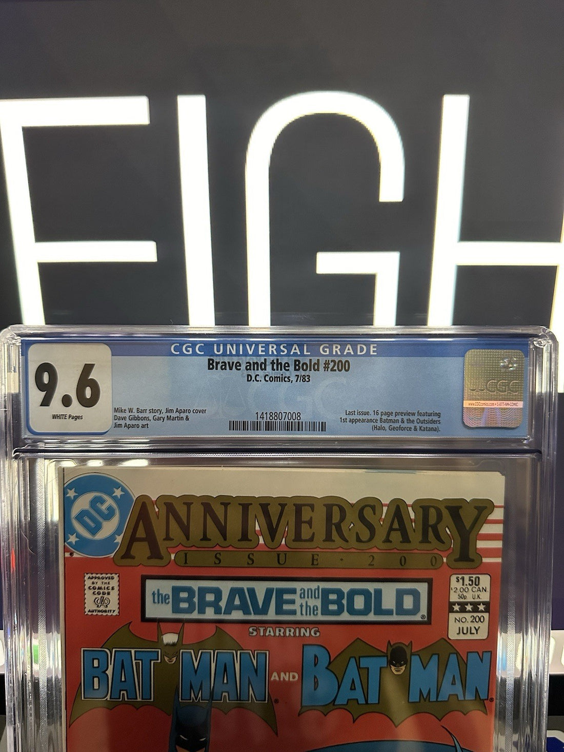 BRAVE AND THE BOLD # 200 CGC 9.6 WHITE PAGES / 1st BATMAN AND THE OUTSIDERS